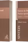 Sinteze de Drept penal. Partea speciala Vol.1 + Vol.2 Ed.6