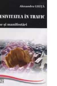 Agresivitatea in trafic - forme si manifestari