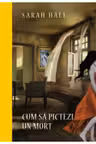Premium. Cum sa pictezi un mort