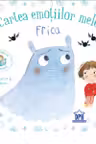 Cartea emotiilor mele - Frica