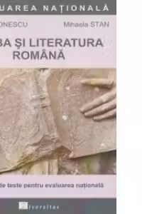 Limba si literatura romana. Evaluarea nationala