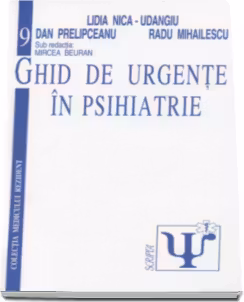 Ghid de urgente in psihiatrie - Lidia Nica-Udangiu