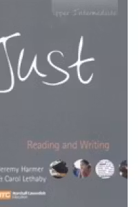 Just Reading and Writing Upper Intermediate Student's Book with Answer Key