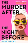 The Murder After the Night Before