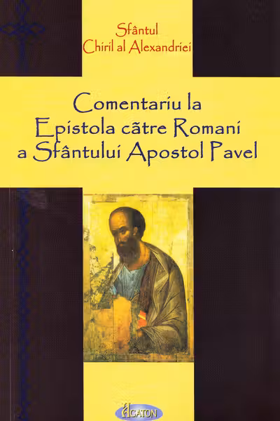Comentariu la Epistola către Romani a Sfântului Apostol Pavel