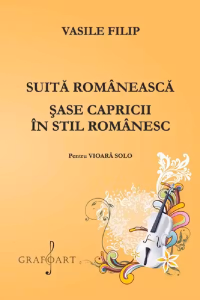 Suita românească. Șase capricii în stil românesc pentru vioară