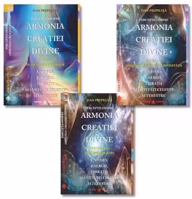 Pachet Perceptii despre Armonia Creatiei Divine, 3 volume
