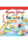 Mama Gasca te invata culorile