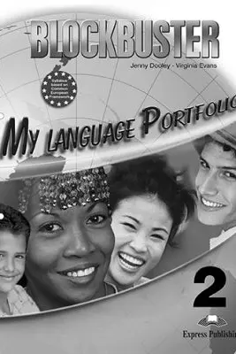 Curs limba engleza Blockbuster 2 My Language Portfolio - Jenny Dooley, Virginia Evans