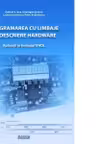 Programarea cu limbaje de descriere hardware. Aplicatii in limbajul VHDL