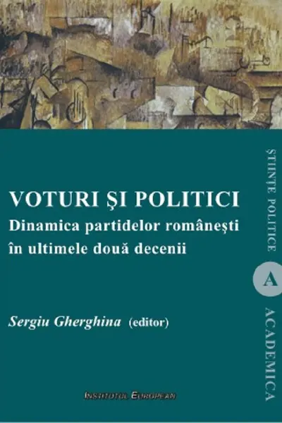 Voturi și politici. Dinamica partidelor românești în ultimele două decenii