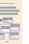 Modele neliniare cu un grad de libertate in ingineria seismica
