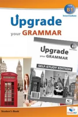 Upgrade Your Grammar CEFR B1 Self-study - Andrew Betsis, Lawrence Mamas