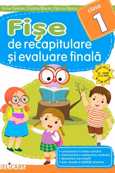 Fişe de recapitulare şi evaluare finală pentru clasa I