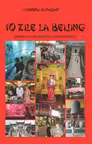 10 zile la Beijing