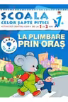 SCSP La plimbare prin oras 1-2 ani 1+