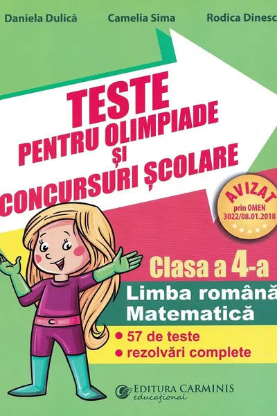 Teste pentru olimpiade și concursuri școlare. Limba română, matematică - Clasa 4
