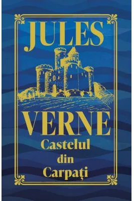 Castelul din Carpati (Editie de colectie)