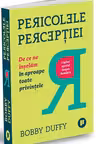Pericolele perceptiei