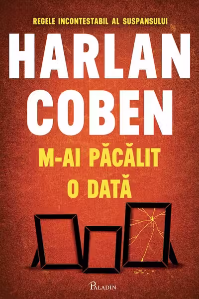 M-ai pacalit o data