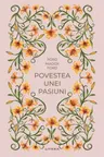 Povestea unei pasiuni