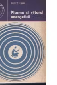 Plasma si viitorul energeticii