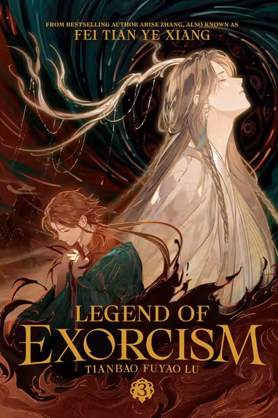 Legend of Exorcism: Tianbao Fuyao Lu (Novel) - Volume 3
