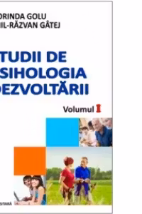 Studii de Psihologia Dezvoltarii (volumul I)
