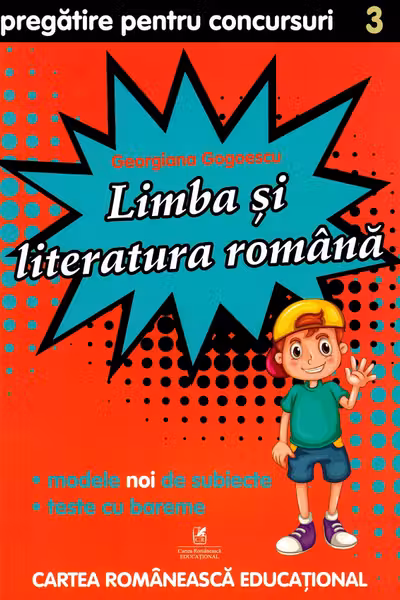Limba și literatura română - Clasa 3 - Pregătire pentru concursuri