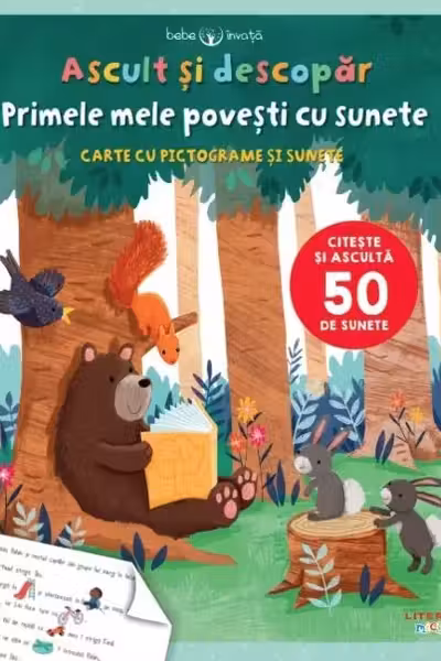 BEBE INVATA. ASCULT SI DESCOPAR. PRIMELE MELE POVESTI CU SUNETE. Carte cu pictograme si sunete