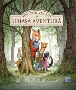 Hector Vulpoi si uriasa aventura