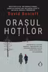 Orasul hotilor