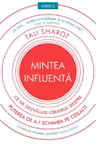 Introspectiv. MINTEA INFLUENTA.