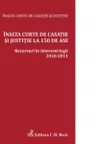 Inalta Curte de Casatie si Justitie la 150 de ani. Recursuri in interesul legii 2010-2011