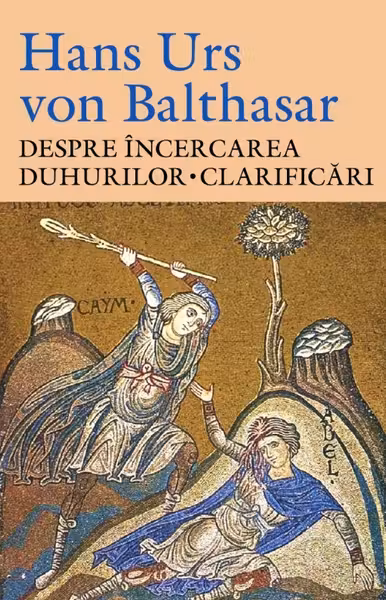 Despre incercarea duhurilor. Clarificari