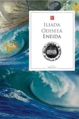 Iliada, Odiseea, Eneida