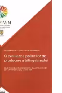 O evaluare a politicilor de producere a bilingvismului