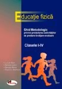 Educatie fizica - ghid metodologic (clasele I-IV)