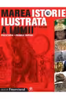 Marea istorie ilustrata a lumii. Vol. 1. Primele imperii