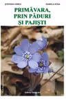 Primăvara, prin păduri și pajiști