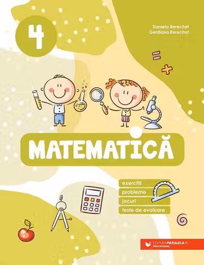 Matematica. Exercitii probleme jocuri teste de evaluare. Clasa a IV-a