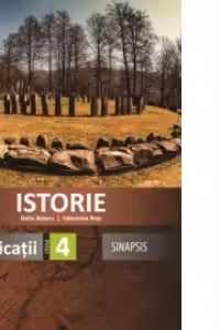 Istorie. Caiet de aplicatii pentru clasa a IV-a