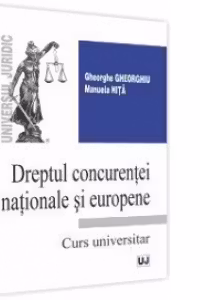 Dreptul concurentei interne si europene - Curs universitar