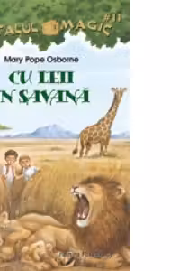 Cu leii in savana. Portalul Magic nr. 11