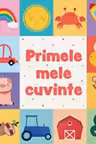 Primele mele cuvinte