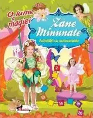 O lume a magiei: Zâne minunate. Activități cu autocolante
