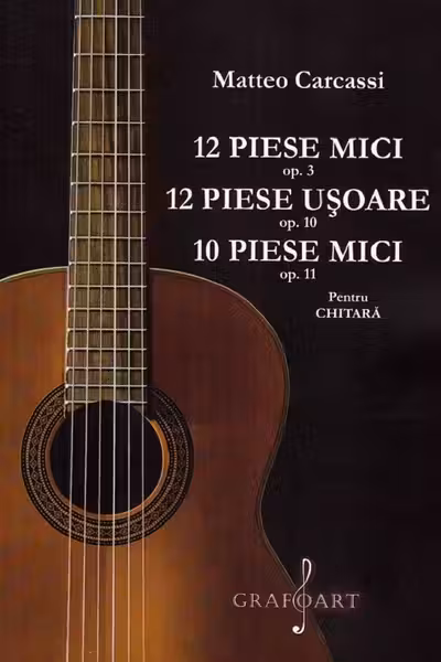 12 piese mici opus 3. 12 piese ușoare opus 10. 10 piese mici opus 11 pentru chitară