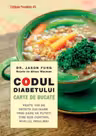 Codul diabetului. Carte de bucate