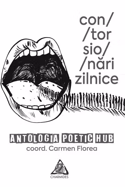 Contorsionari zilnice. Antologia Poetic Hub