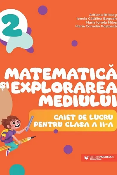 Matematica si explorarea mediului - Clasa 2 - Caiet